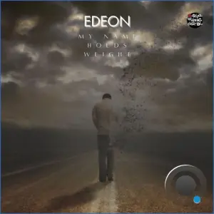 Edeon - My Name Holds Weight (2026)