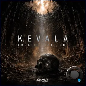 Kevala - Erratic / Get Out (2026)