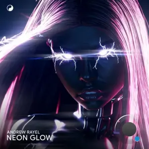 Andrew Rayel - Neon Glow (2026)