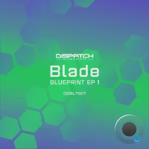 Blade (Dnb) - Blueprint EP1 (2026)