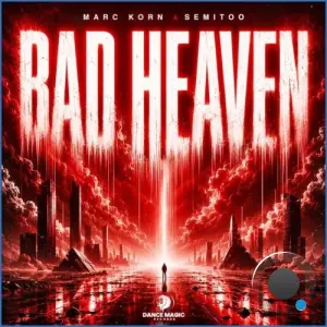 Marc Korn x Semitoo - Bad Heaven (2026)
