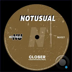 Notusual - Closer (2026)
