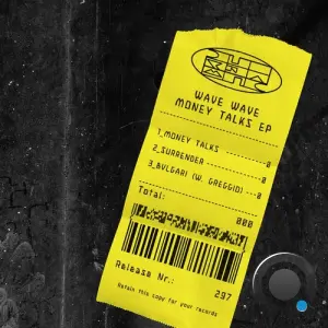 Wave Wave - Money Talks Ep (2026)
