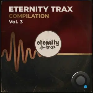 Eternity Trax Compilation, Vol. 3 (2026)
