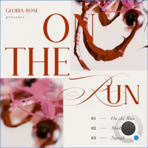 Gloria Rose - On The Run (2026)