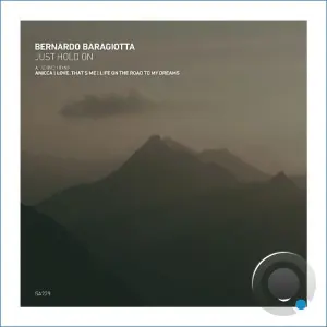 Bernardo Baragiotta - Just Hold On (2026)