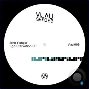 John Yienger - Ego Starvation (2026)