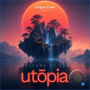 Utōpia Crew - Welcome To Utōpia 004 (2026-08-20)