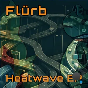 Flurb - Heatwave (2026)