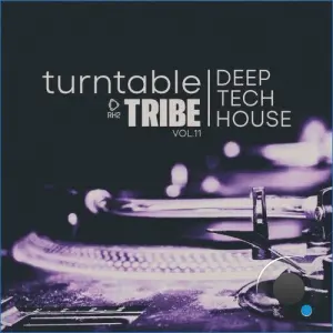 Turntable Tribe - Deep-Tech-House, Vol. 11 (2026)