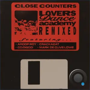Close Counters - LOVERS DANCE ACADEMY (Remixed) (2026)