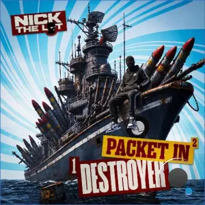 Nick The Lot - Destroyer / Packet In (2026)