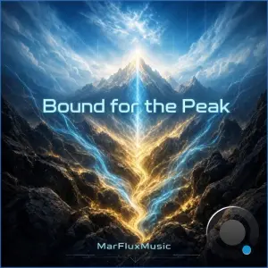 MarFluxMusic - Bound for the Peak (2026)