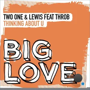 Two One & Lewis x Throb - Thinking About U (2026)