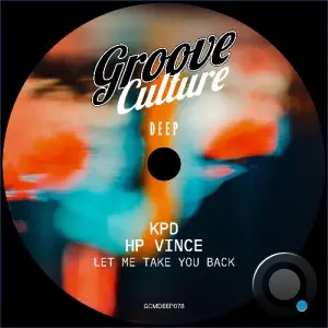 KPD x HP Vince - Let Me Take You Back (2026)