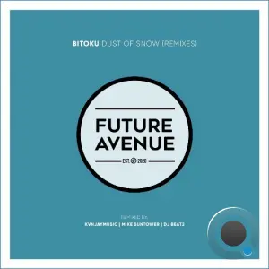Bitoku - Dust of Snow (Remixes) (2026)