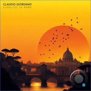 Claudio Giordano - Sunrise In Rome (2026)