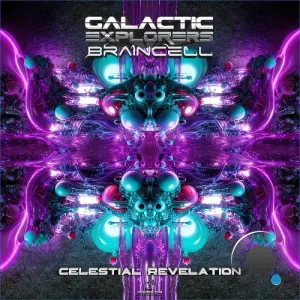 Braincell & Galactic Explorers - Celestial Revelation (2026)