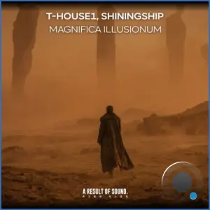 T-House1 & Shiningship - Magnifica Illusionum (2026)