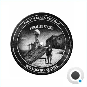 Intelligence Service - Parallel Sound (2026)