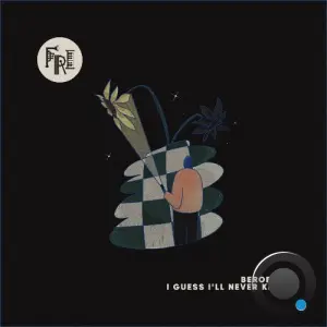 Berobreo - I Guess I'll Never Know (2026)