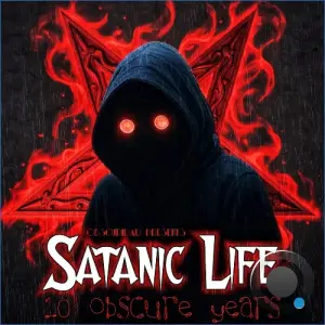 Satanic Life (10 Obscure Years) (2026)