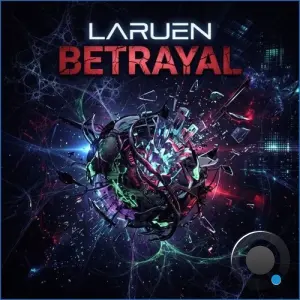 Laruen - Betrayal (Original Mix) (2026)