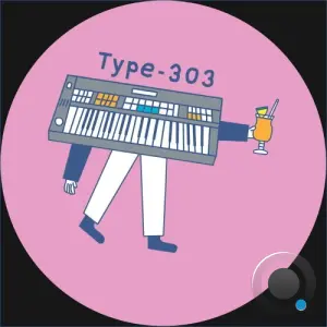 Type-303 - Calypso of Acid (2026)