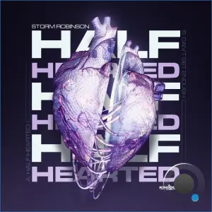 Storm Robinson - Half Hearted / Can't Get Enough (2026)