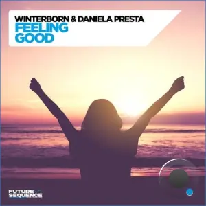 Winterborn & Daniela Presta - Feeling Good (2026)