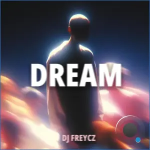 Dj Freycz - Dream (2026)
