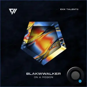 Blakwwalker - On A Mission (2026)
