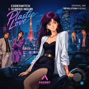 Codeswitch & Kumiko Mouri - Plastic Love (2026)