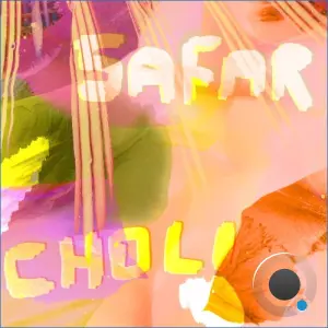 Safar - Choli (2026)