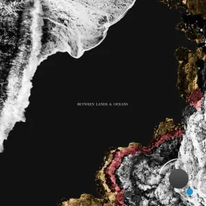 Between Lands & Oceans III (2026)