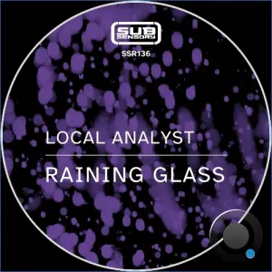 Local Analyst - Raining Glass (2026)