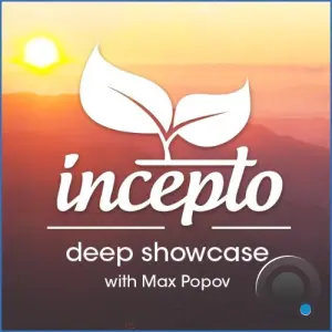 Max Popov - Incepto Deep Showcase 125 (2026-08-12)