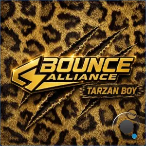 Bounce Alliance - Tarzan Boy (2026)