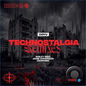 Coyu - Technostalgia (Remixes) (2026)