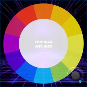 Fire Man - Any Info (2026)