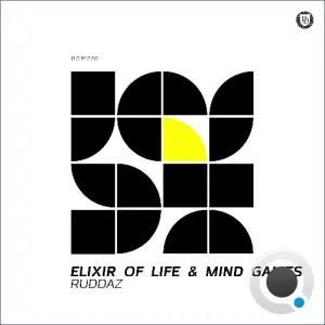 Ruddaz - Elixir Of Life & Mind Games (2026)