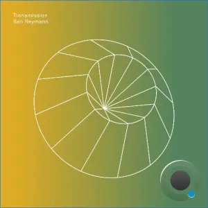 Ben Reymann - Transmission (2026)