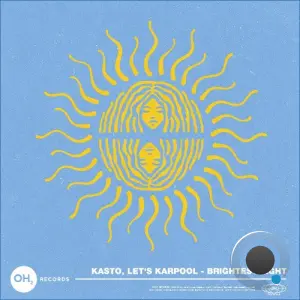Kasto & Let's Karpool - Brightest Light (2026)