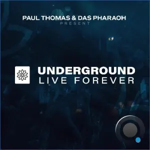Paul Thomas - Underground Live Forever 036 (2026-08-20)