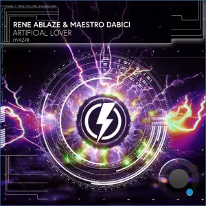 Rene Ablaze & Maestro Dabici - Artificial Lover (2026)