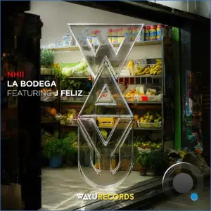 Nhii ft. J Feliz - La Bodega (2026)