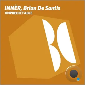 INNËR.ofc, Brian De Santis - Unpredictable (2026)