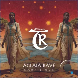 Aglaia Rave - Nahr-E-Nur (2026)