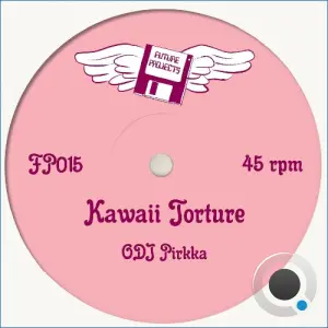 ODJ Pirkka - Kawaii Torture x Chill Belter (2026)