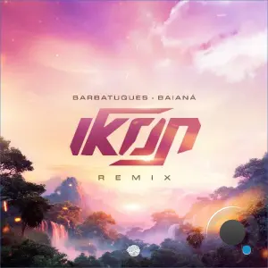 Barbatuques - Baiana (Ikon Remix) (2026)
